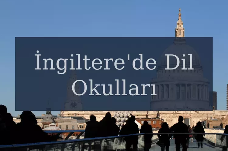 İngiltere'de Dil Okulları