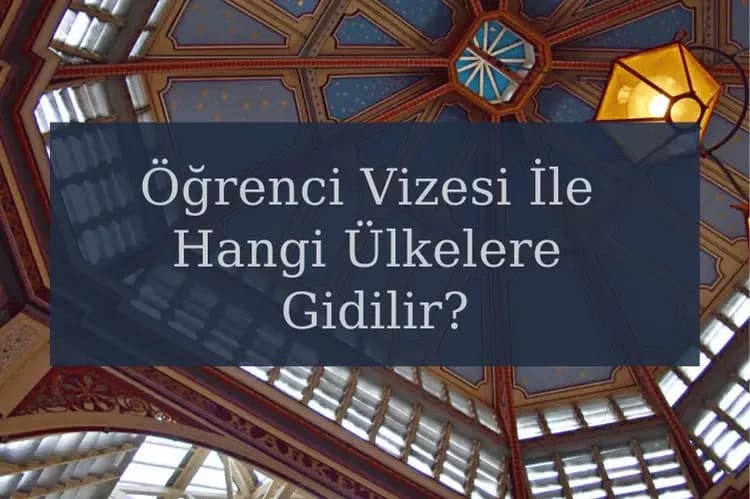 İngiltere Öğrenci Vizesi İle Hangi Ülkelere Gidilir?